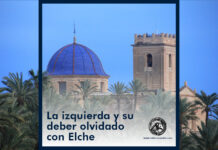 La izquierda y su deber olvidado con Elche